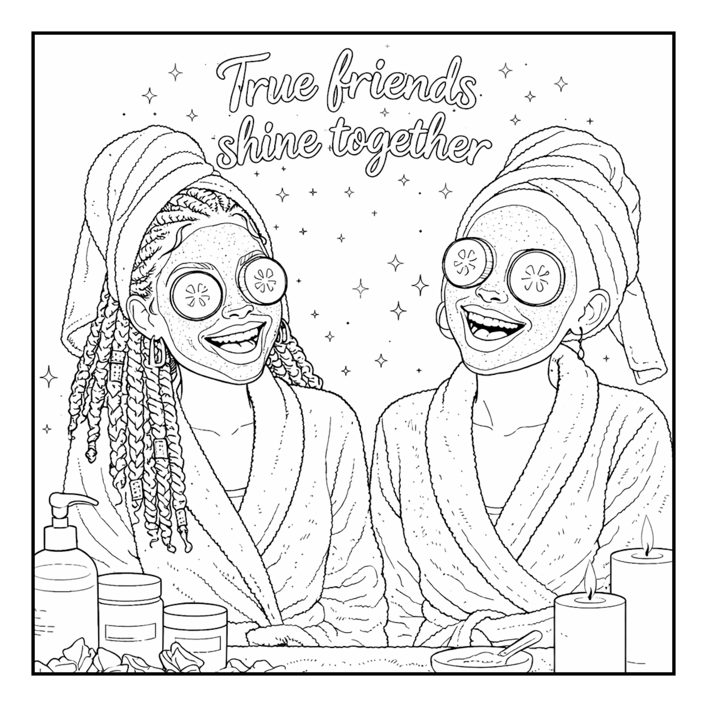 Sisterhood Never Fades A Coloring Book of Friendship, Love & Unbreakable Bonds