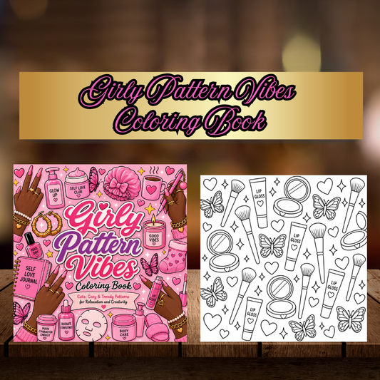 Girly Pattern Vibes Coloring Book Cute, Cozy & Trendy Patterns for Relaxation and Creativity Digital Download