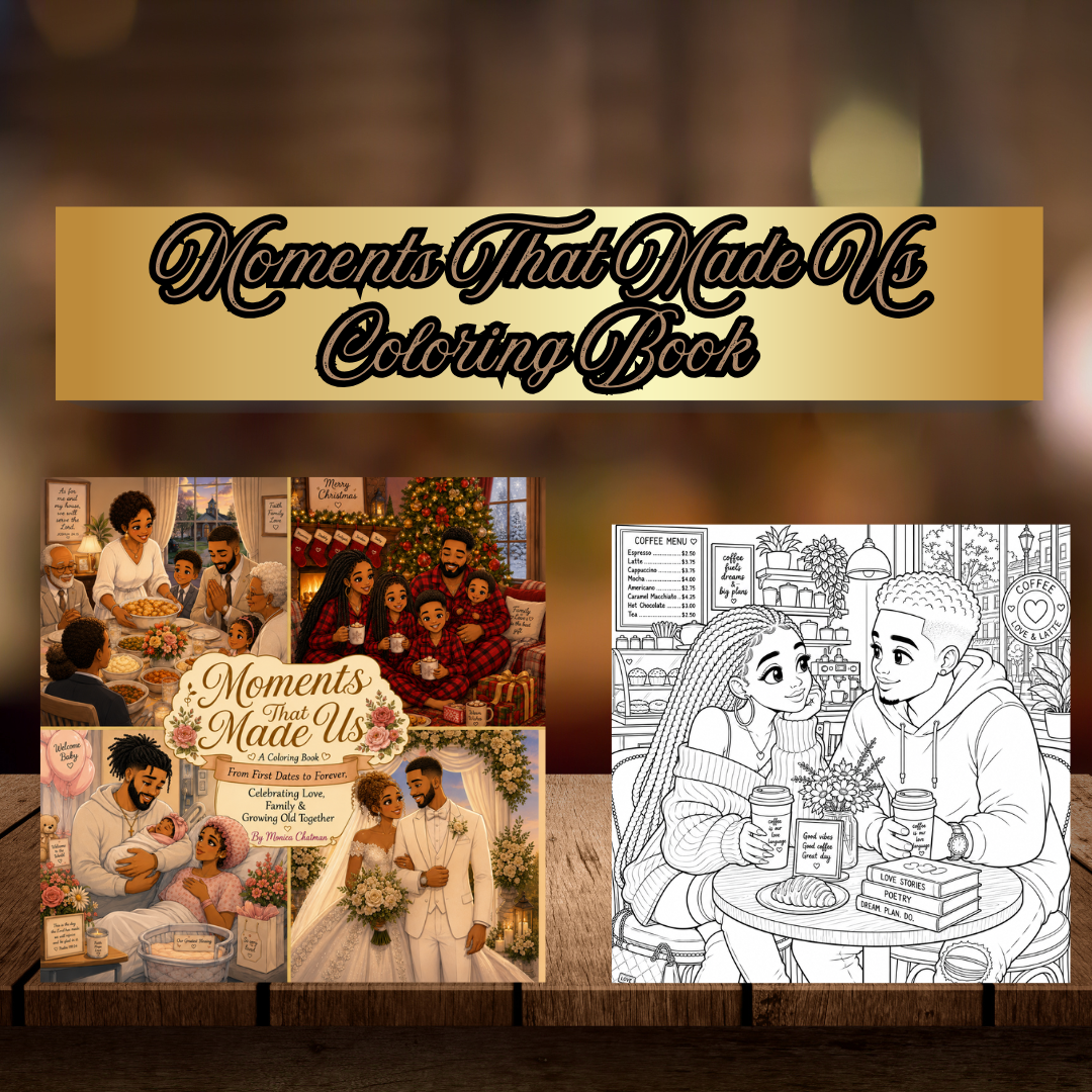 The Moments that made us A Coloring Journey From First Dates to Forever, Celebrating Love, Family & Growing Old Together Digital Download