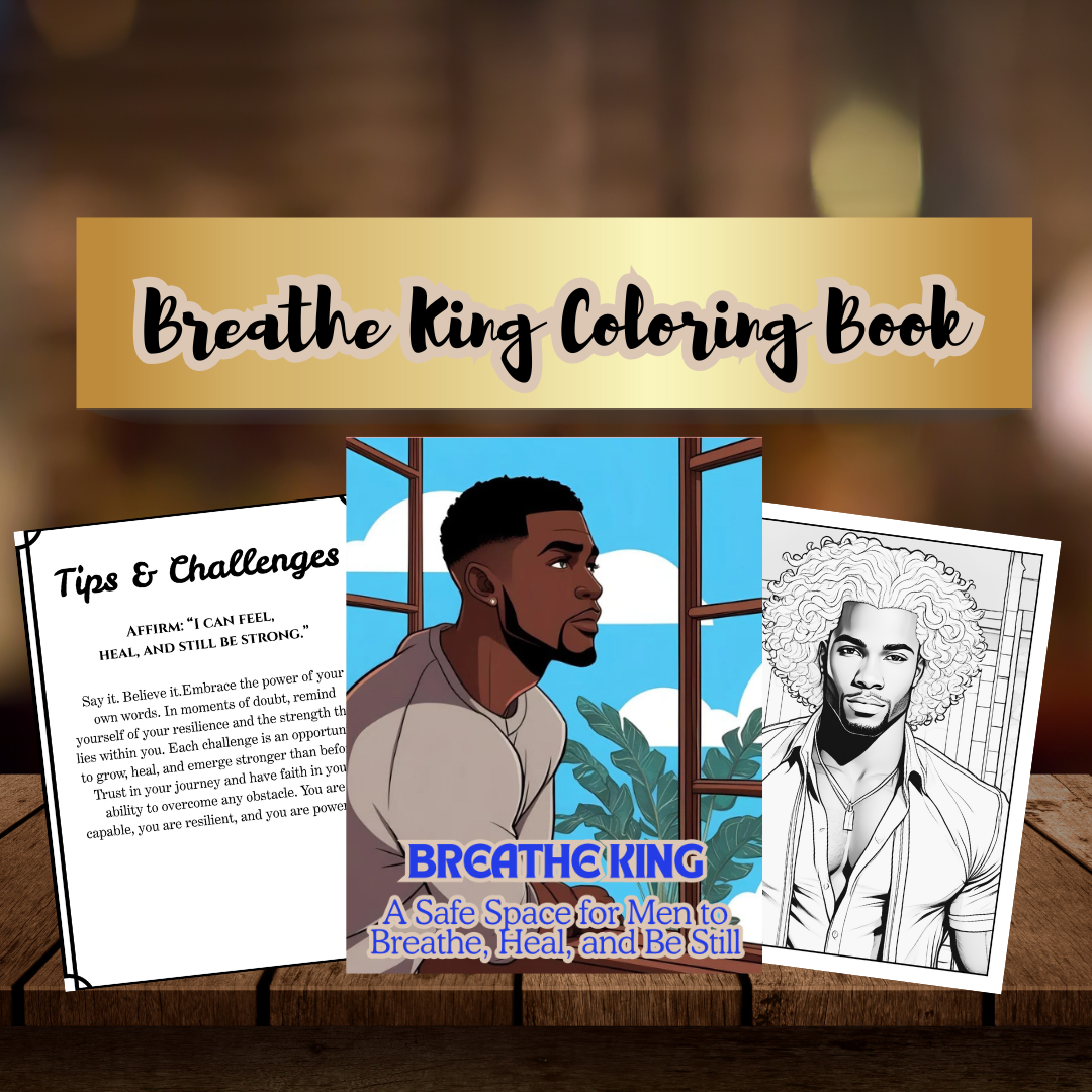 Breathe King Anxiety Relief Coloring Book  | Black Mental Health | 43-Page Digital Download for Stress Relief