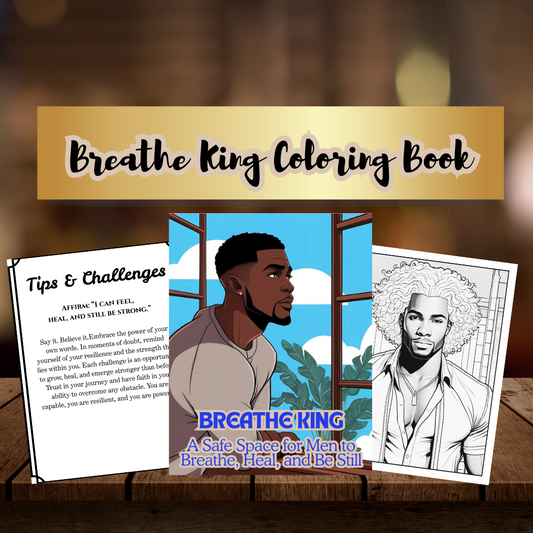 Breathe King Anxiety Relief Coloring Book  | Black Mental Health | 43-Page Digital Download for Stress Relief