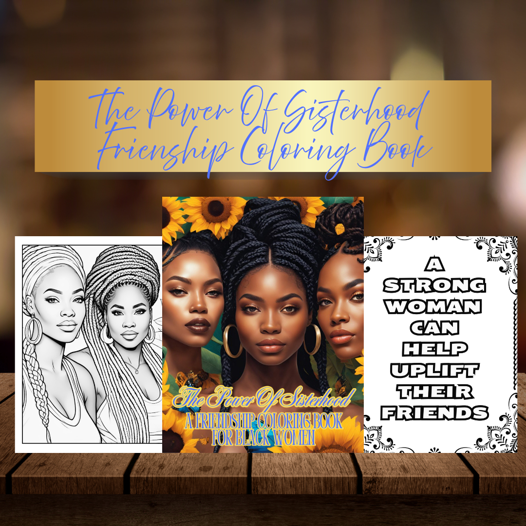 Black Women Friendship Coloring Book | Uplifting Quotes | Sisterhood Gift | Relaxation & Self Care Art Pages | Digital Download