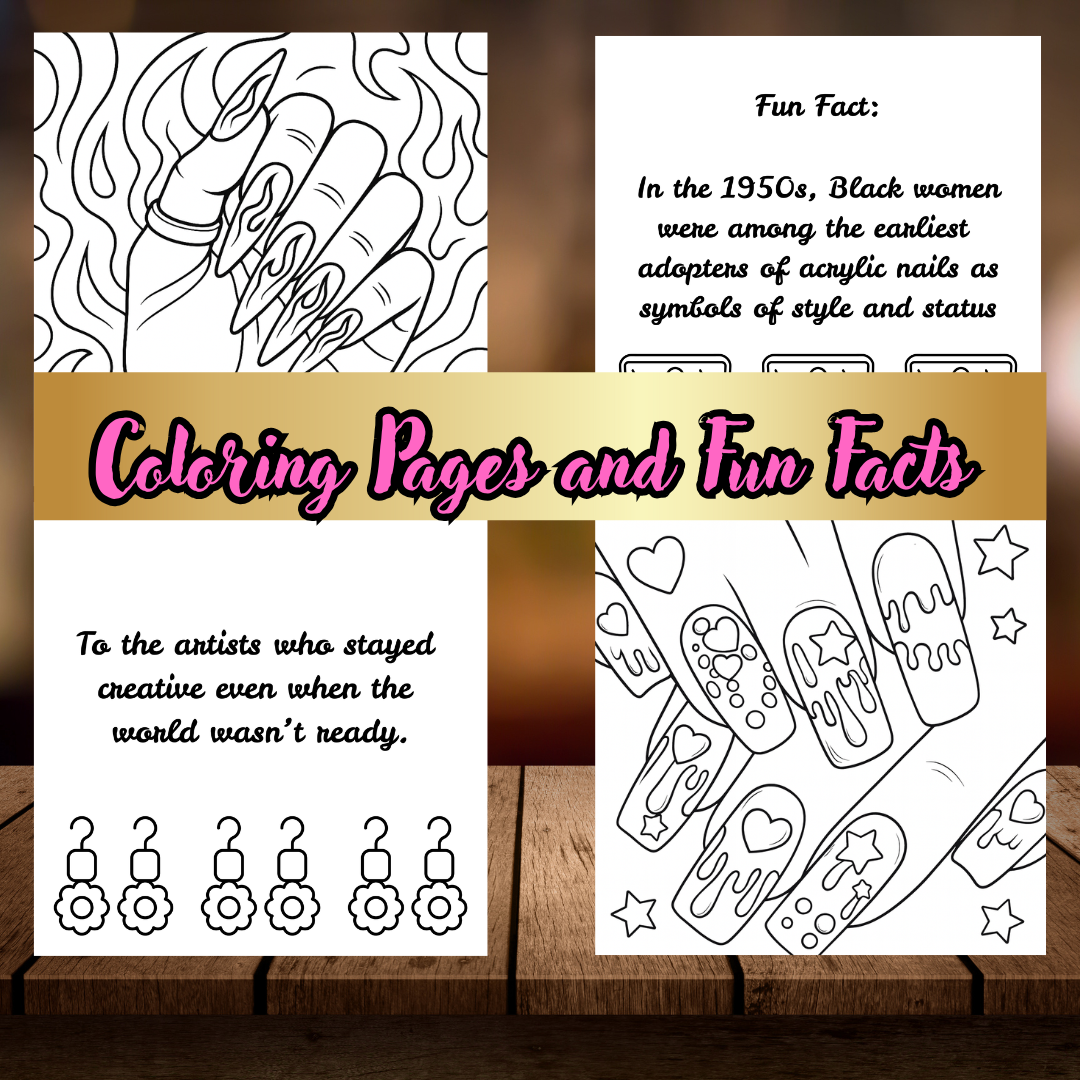 Hands That Created Beauty Coloring Book: A Creative Tribute to Black Women & the History of Nail Art, Created to Inspire Calm and Appreciation