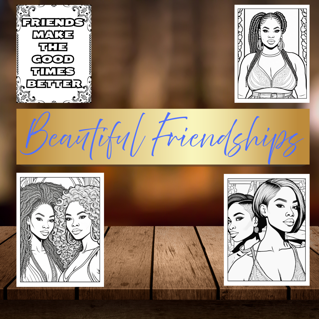 Black Women Friendship Coloring Book | Uplifting Quotes | Sisterhood Gift | Relaxation & Self Care Art Pages | Digital Download