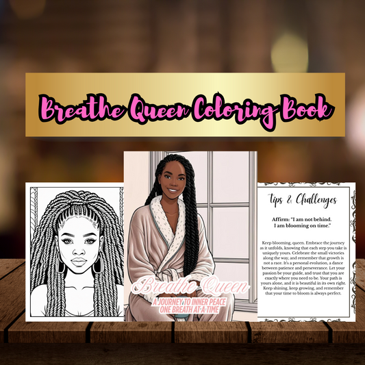 Breathe Queen Anxiety Relief Coloring Book | Black Mental Health | 43-Page Digital Download for Stress Relief