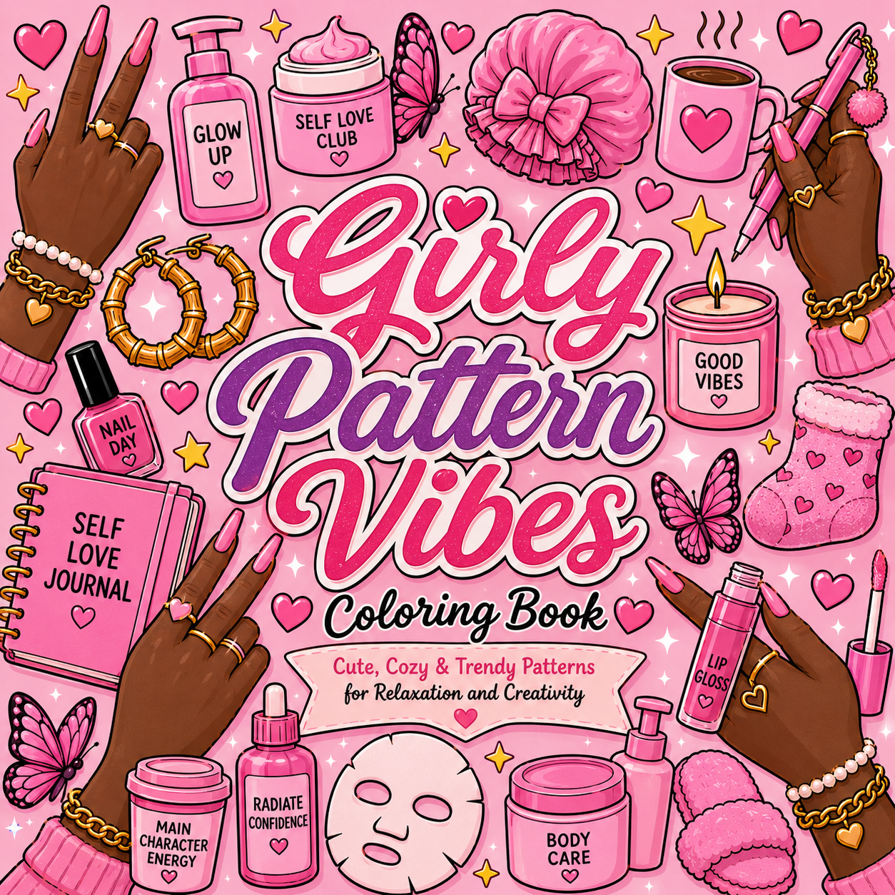 Girly Pattern Vibes Coloring Book Cute, Cozy & Trendy Patterns for Relaxation and Creativity