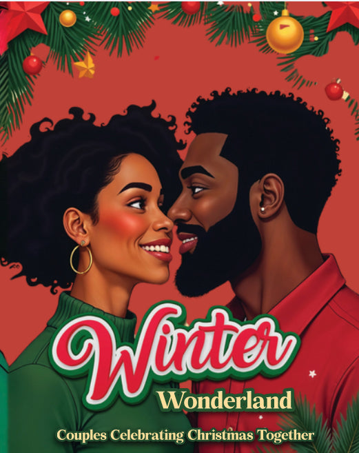 Winter Wonderland Couples Celebrating Christmas Together  A Coloring Adventure Featuring Enchanting Moments of Love and Christmas Joy, Perfect for Relaxation and Festive Fun