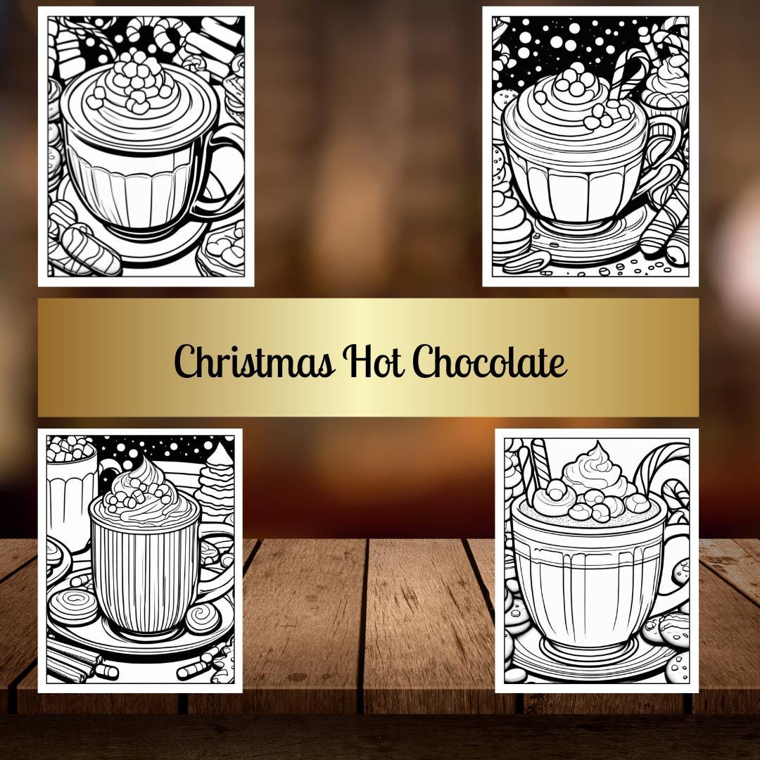Hot Chocolate Coloring Pages | Cozy Winter Digital Download | Fun Holiday Coloring Sheets for Kids & Adults | Christmas Hot Cocoa Printable