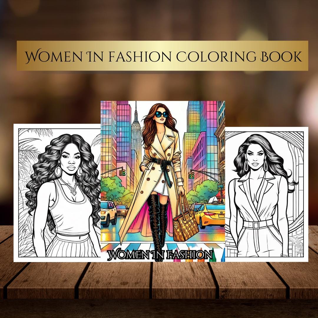 Fashion Coloring Pages for Women | Digital Download | Stylish Outfits, Fashion Illustrations, Trendy Designs, Empowering Fashion Art